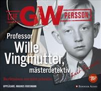 professor-wille-vingmutter-masterdetektiv-berattelsen-om-mitt-yrkesliv