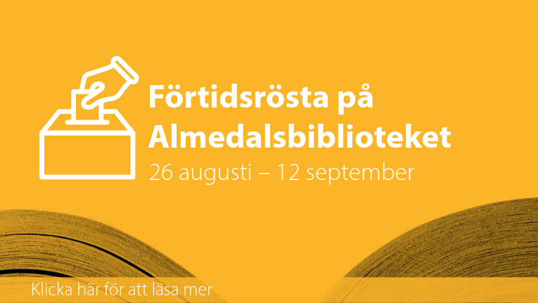 f&ouml;rtidsr&ouml;sta p&aring; Almedalsbiblioteket