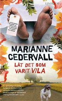 Låt det som varit vila Låt det som varit vila