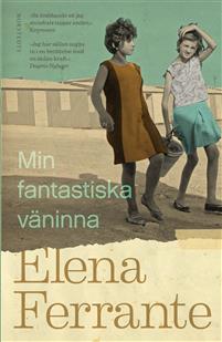 Min fantastiska väninna Min fantastiska väninna